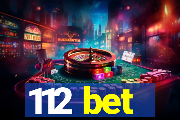 112 bet